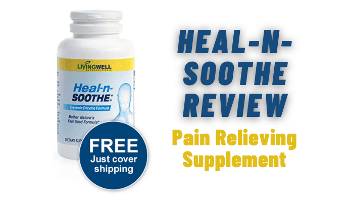  Heal n Soothe Reviews: Heal n Soothe Pain Relieving Supplement Work or Scam? [Must Read]
