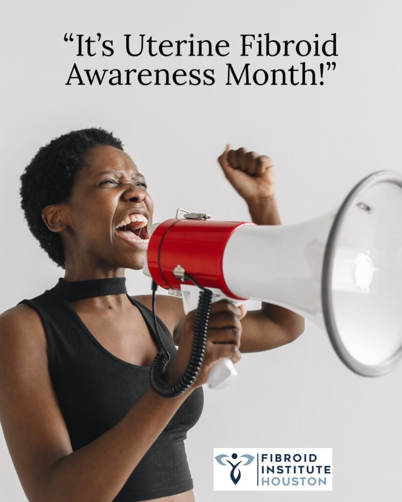 Uterine Fibroid Awareness Month The Katy News