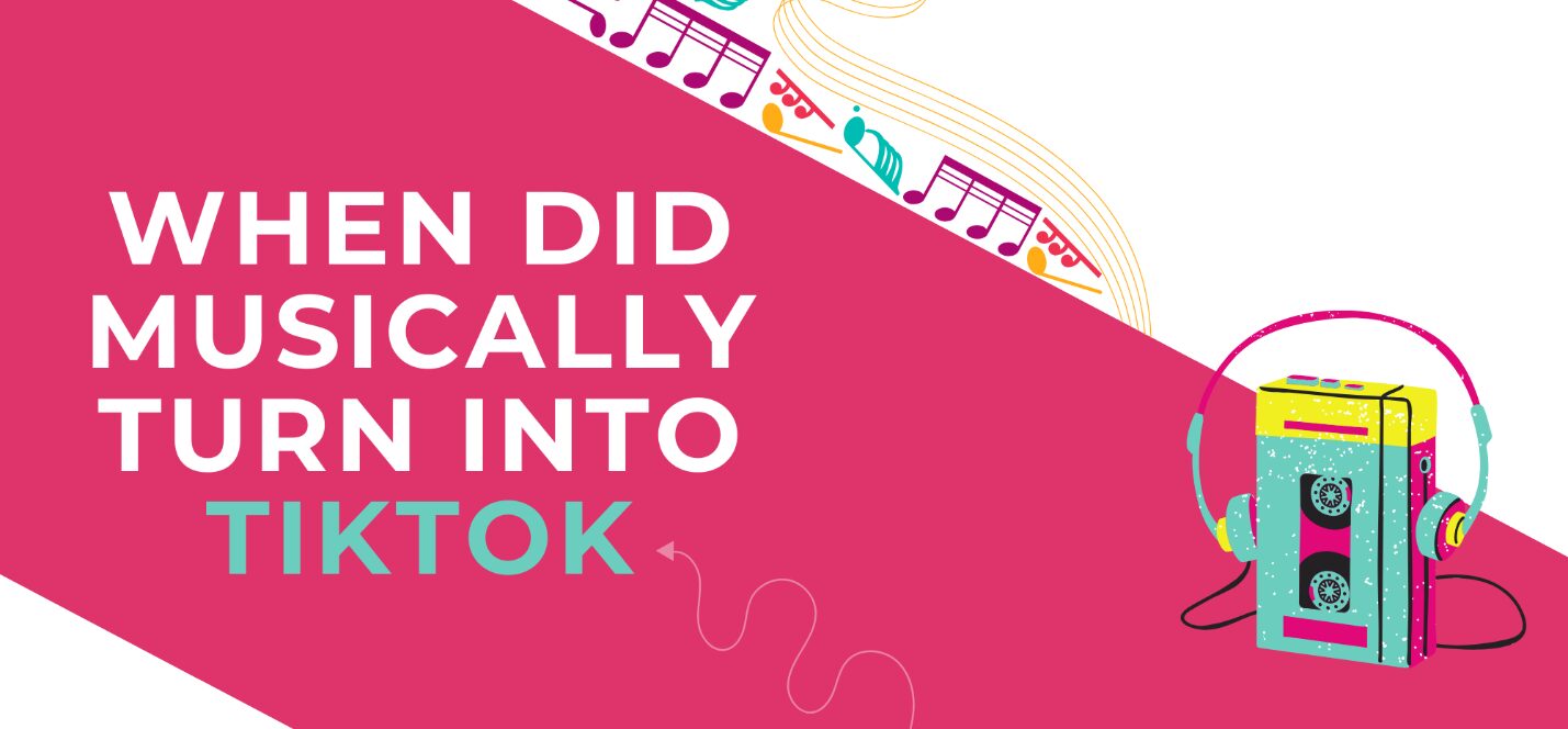 When Did Musically Turn Into TikTok? The Katy News
